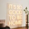 Good To Be Home Neon Sign -Home Lighting Store 30877281