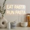 Eat Pasta Run Fasta Neon Sign 1 Eat Pasta Run Fasta Neon Sign -Home Lighting Store 30901683