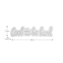 Cool To Be Kind Neon Sign -Home Lighting Store 30901684 alt08